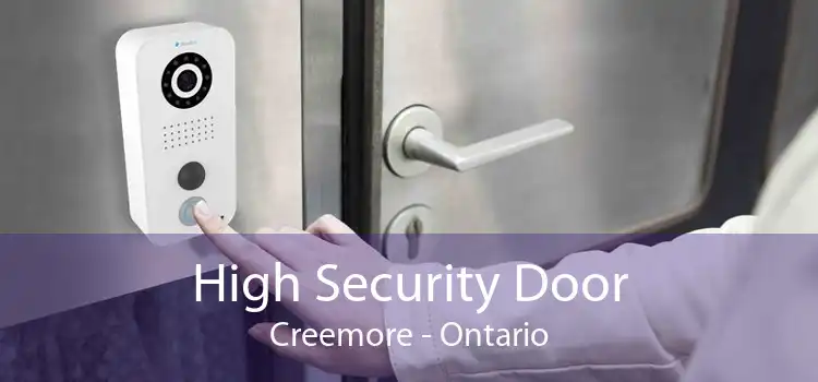 High Security Door Creemore - Ontario