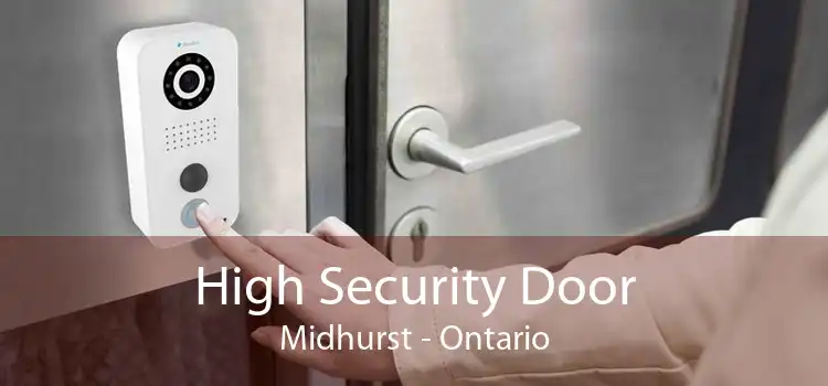 High Security Door Midhurst - Ontario