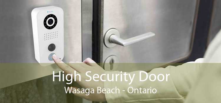 High Security Door Wasaga Beach - Ontario