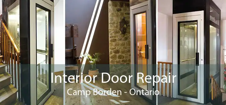 Interior Door Repair Camp Borden - Ontario