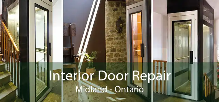 Interior Door Repair Midland - Ontario