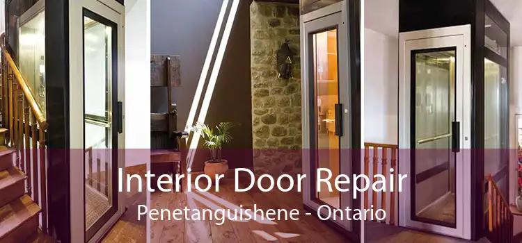 Interior Door Repair Penetanguishene - Ontario