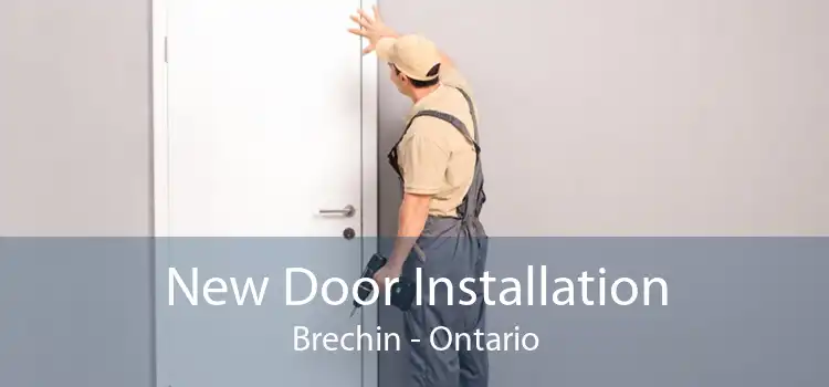 New Door Installation Brechin - Ontario