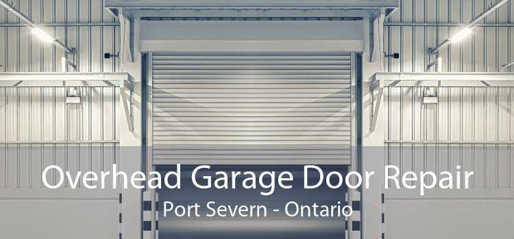 Overhead Garage Door Repair Port Severn - Ontario