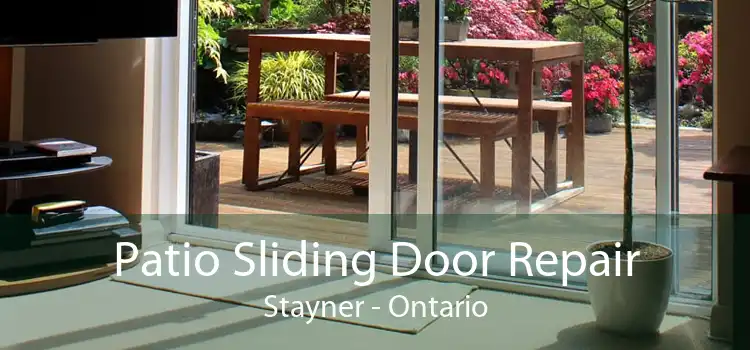 Patio Sliding Door Repair Stayner - Ontario