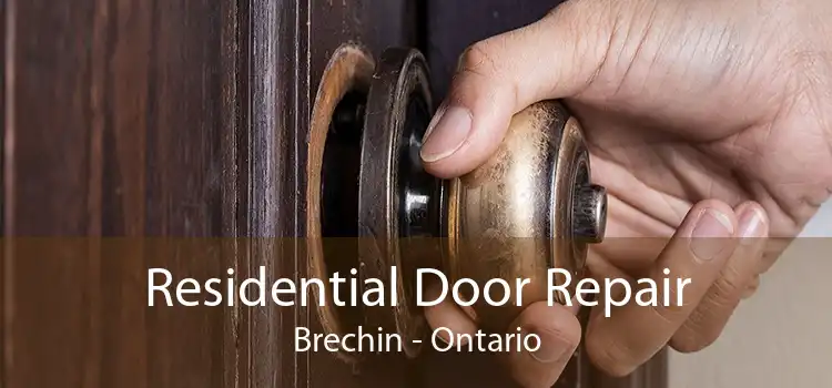 Residential Door Repair Brechin - Ontario