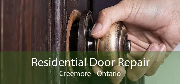 Residential Door Repair Creemore - Ontario
