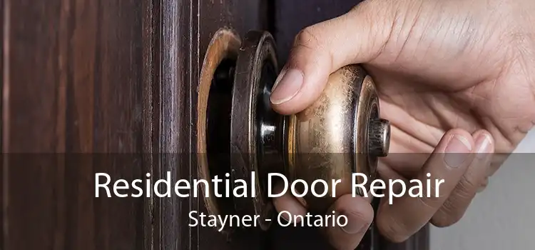Residential Door Repair Stayner - Ontario