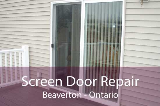 Screen Door Repair Beaverton - Ontario