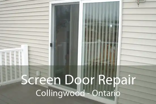 Screen Door Repair Collingwood - Ontario