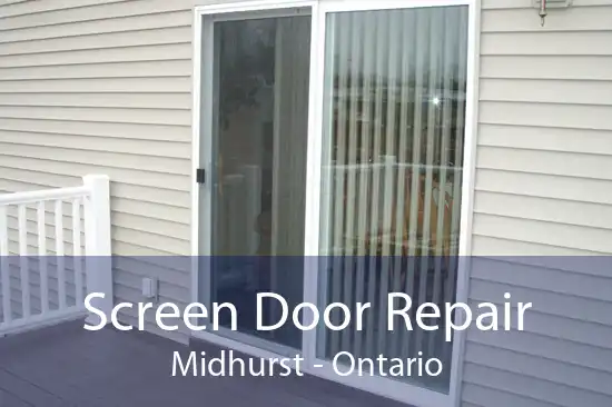Screen Door Repair Midhurst - Ontario