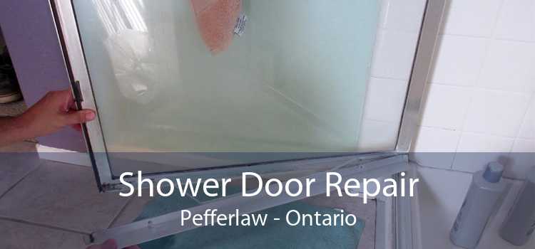 Shower Door Repair Pefferlaw - Ontario