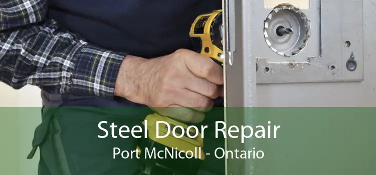 Steel Door Repair Port McNicoll - Ontario