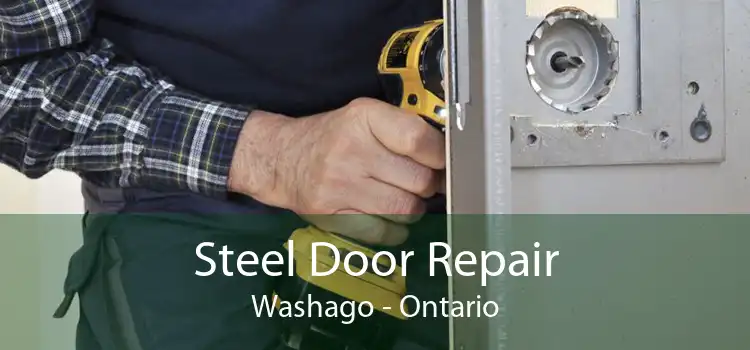 Steel Door Repair Washago - Ontario