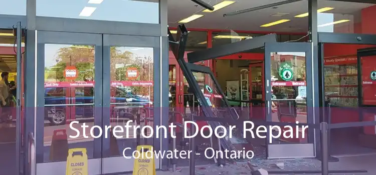 Storefront Door Repair Coldwater - Ontario