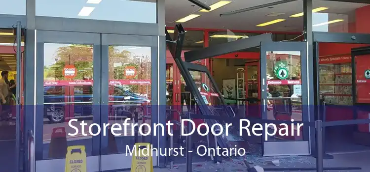 Storefront Door Repair Midhurst - Ontario