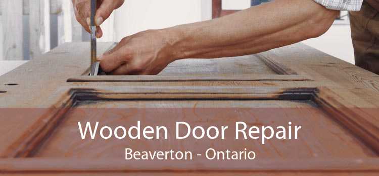 Wooden Door Repair Beaverton - Ontario