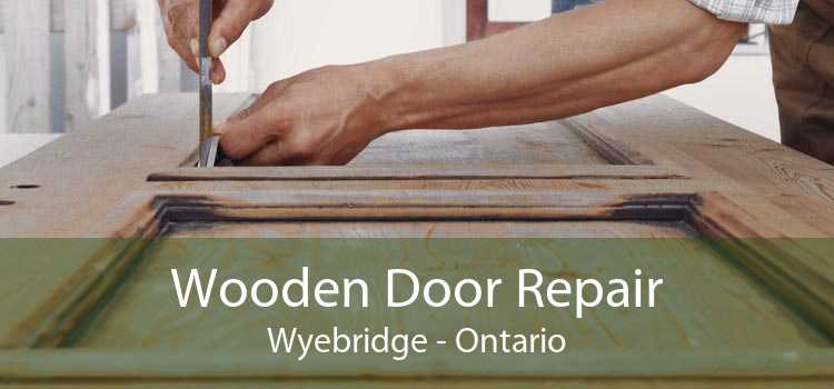 Wooden Door Repair Wyebridge - Ontario
